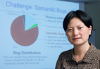 Computer science professor Yuanyuan Zhou and her students have assembled a suite of software tools that can find and correct bugs by inferring the programmer's intentions. The tools draw from observations on how programmers write code.